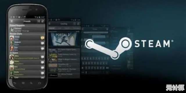 手机畅玩PC游戏全攻略：Steam移动版下载与使用指南一网打尽